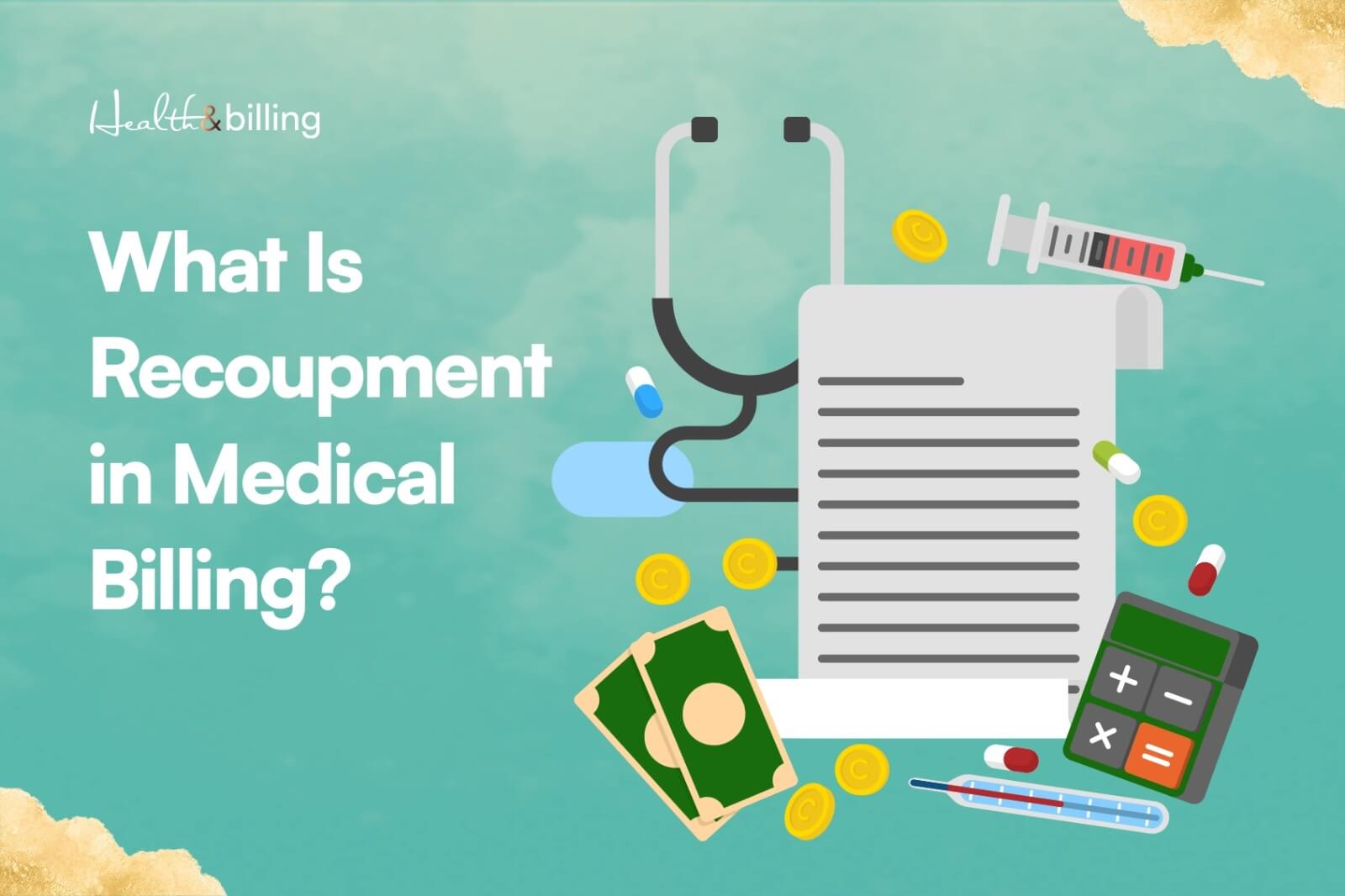 what is recoupment in medical billing